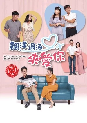 Travel across the Ocean to Love You