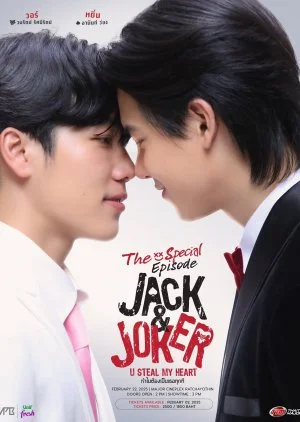 Jack & Joker: U Steal My Heart! Special Episode