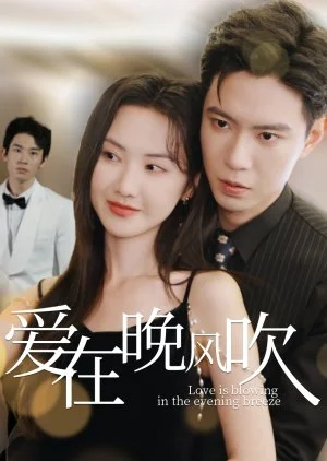 Love Is Blowing in the Evening Breeze