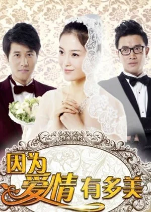 Because Love Is So Beautiful